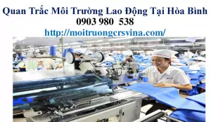 Quan Trắc Môi Trường Lao Động Tại Hòa Bình jpg