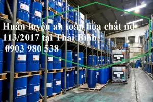 Huấn luyện an toàn hóa chất nđ 113 2017 tại Thái Bình jpg