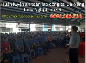 Huấn luyện an toàn lao động tại Đà Nẵng theo Nghị định 44 jpg