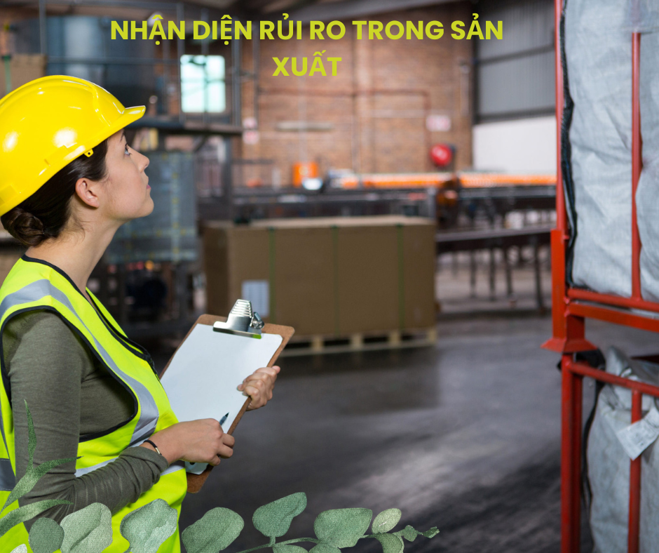 Nhận diện rủi ro trong sản xuất