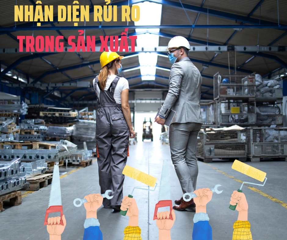 Nhận diện rủi ro trong sản xuất