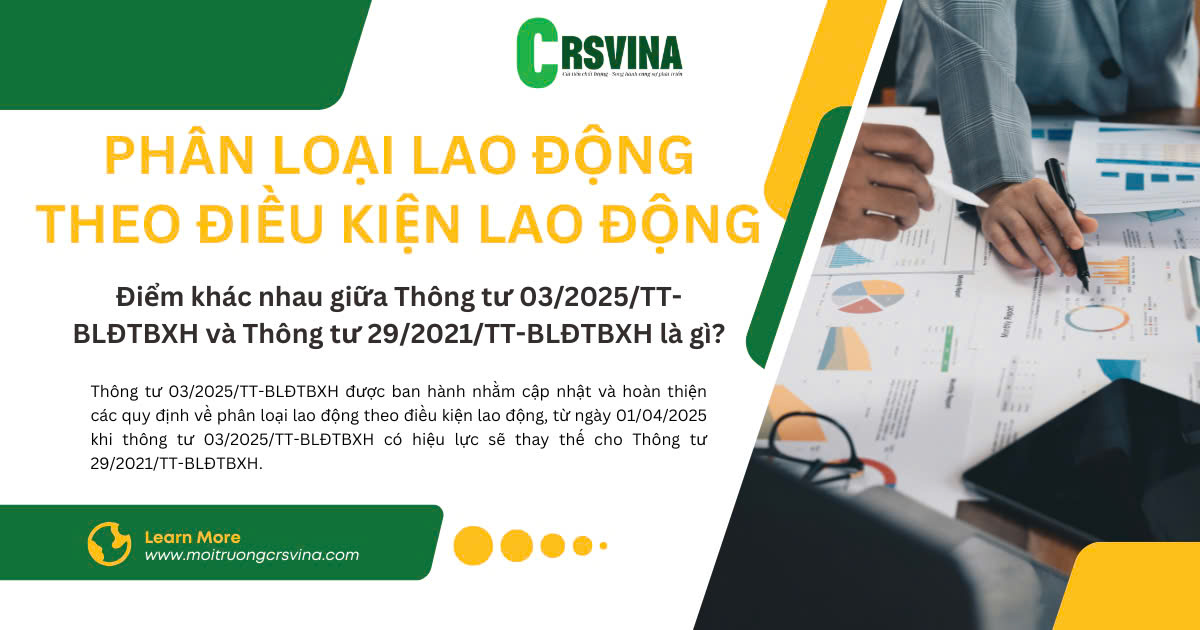 So sánh Thông tư 03/2025/TT-BLĐTBXH và Thông tư 29/2021/TT-BLĐTBXH 1 So sanh thong tu 03.2025 va Thong tu 29.2021 phan loai lao dong