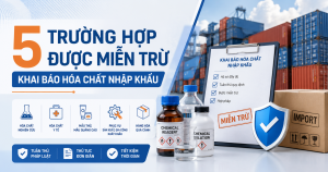 5 truong hop duoc mien tru khai bao hoa chat nhap khau