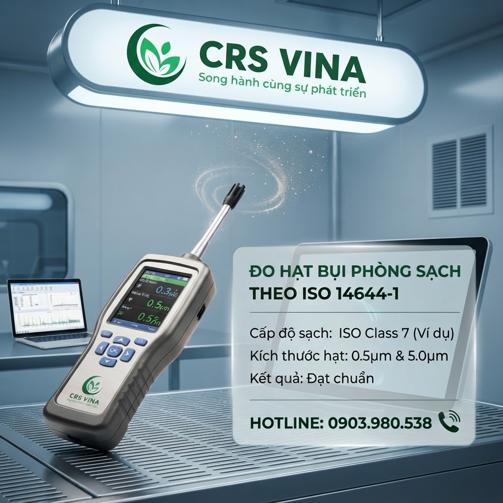 Đo hạt bụi phòng sạch theo ISO 14644-1 2 Đo hạt bụi phòng sạch theo ISO 14644-1