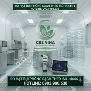 Đo hạt bụi phòng sạch theo ISO 14644-1